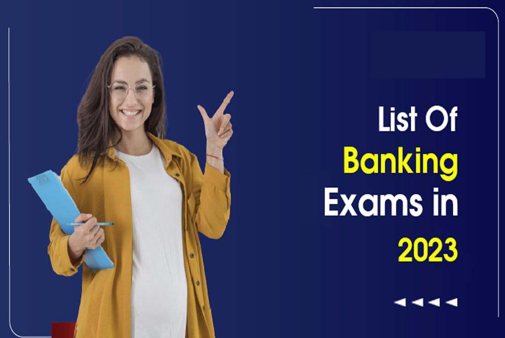 List Of Banking Exams in India 2023